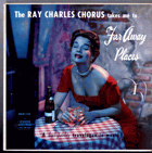 EP - The Ray Charles Chorus – Takes Me To Far Away Places