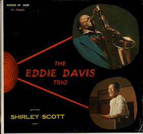 LP - Eddie Davis Trio, Shirley Scott ‎– The Eddie Davis Trio featuring Shirley Scott organ