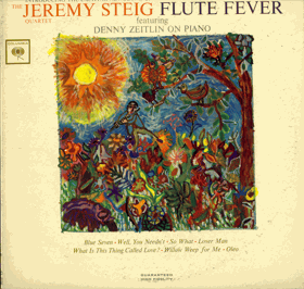 LP - The Jeremy Steig Quartet featuring Denny Zeitlin On Piano – Flute Fever