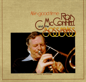 LP - Rob McConnell And The Boss Brass – All In Good Time