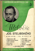 Melodie Jos. Stelibského - Universální orchestr č. 303