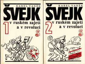 Švejk v ruském zajetí a v revoluci