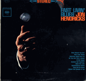 LP - Jon Hendricks – Fast Livin' Blues