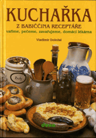 Kuchařka z babiččina receptáře