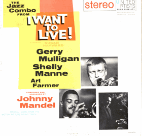 LP -  Gerry Mulligan – The Jazz Combo From I Want To Live!