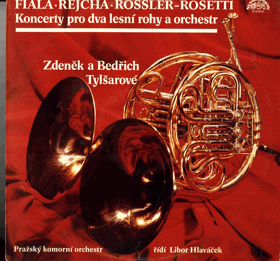 LP - Fiala - Rejcha - Rössler - Rosetti - Koncerty pro dva lesní rohy a orchestr