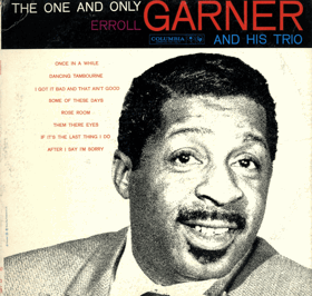 LP - Erroll Garner And His Trio – The One And Only Erroll Garner