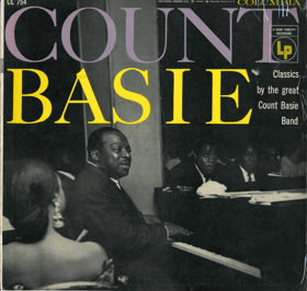 LP - Count Basie And His Orchestra – Count Basie Classics By The Great Count Basie Band