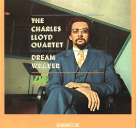 LP - The Charles Lloyd Quartet – Dream Weaver