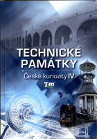 Technické památky - České kuriozity IV