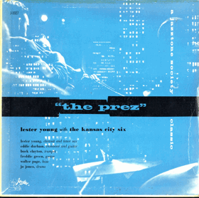 EP - Lester Young With The Kansas City Six – The Prez