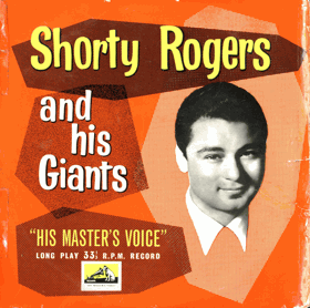 EP - Shorty Rogers And His Giants – Shorty Rogers And His Giants