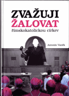 Zvažuji žalovat římskokatolickou církev - (o Bibli, bohu a církvi)