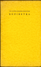 Sen knihkupeckého příručího Kužibetra, jím samým sepsaný a zobrazený léta Páně 1941