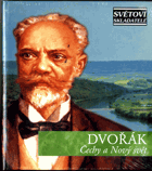 CD - Světoví skladatelé - Dvořák -  Čechy a Nový svět - NEROZBALENO !