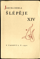 Jakuba Demla Šlépěje. Svazek XIV