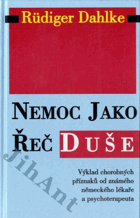 Nemoc jako řeč duše