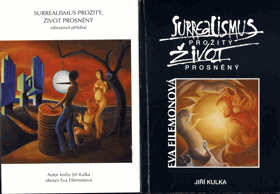 Eva Filemonová - surrealismus prožitý, život prosněný - esteticko-psychologické pojednání