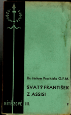 Svatý František z Assisi - jeho sociální vliv