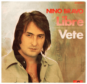 SP - Nino Bravo - Libre, Vete