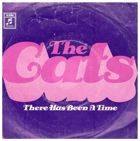 SP - The Cats – There Has Been A Time