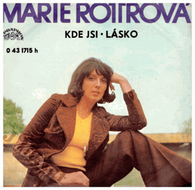 SP - Marie Rottrová - Kde jsi, Lásko