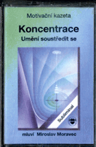 MC - Koncentrace - Miroslav Moravec