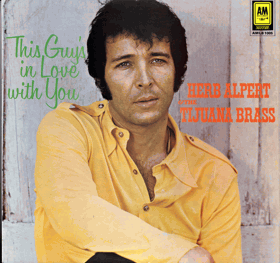 LP - Herb Alpert & The Tijuana Brass – This Guy's In Love With You