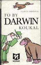 To by Darwin koukal