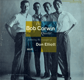 LP -The Bob Corwin Quartet, Don Elliott – The Bob Corwin Quartet Featuring The Trumpet of Don ...