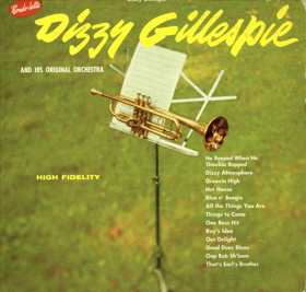 LP - Dizzy Gillespie And His Original Orchestra – Dizzy Gillespie