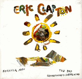 LP -  Eric Clapton ‎– Forever Man  - Maxi Single