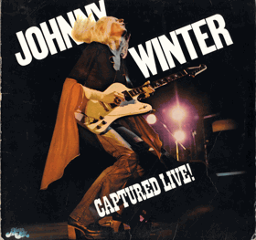 LP - POUZE OBAL ! - Johny Winter - Captured Live! POUZE OBAL !