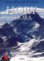Hory shora - příběhy ze sedmi osmitisícovek
