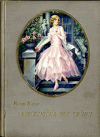 Princeznička bez trůnu - Dívčí román