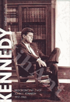 Nedokončený život - John F. Kennedy - 1917-1963