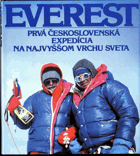 Everest - prvá československá expedícia na najvyššom vrchu sveta