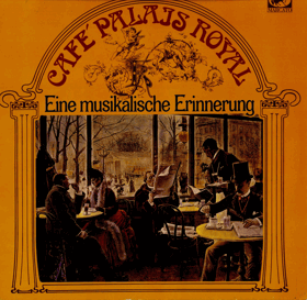 LP - Café Palais Royal - Eine musikalische Erinnerung