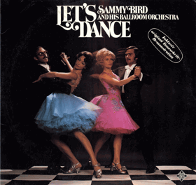 2LP - Sammy Bird And His Ballroom Orchestra – Let's Dance