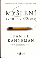 Myšlení - rychlé a pomalé