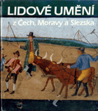 Lidové umění z Čech, Moravy a Slezska