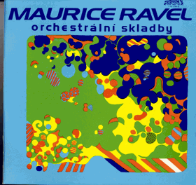 LP - Maurice Ravel - Orchestrálrní skladby