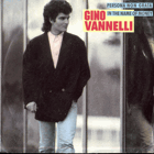 SP - Gino Vannelli – Persona Non Grata - In The Name Of Money