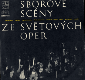 LP - Sborové scény ze světových oper