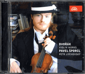 CD - Antonín Dvořák - Pavel Šporcl. housle - Petr Jiříkovský, piano