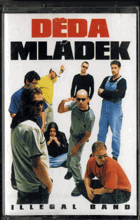 MC - Děda Mládek Illegal Band