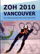 ZOH 2010 Vancouver - nejhezčí okamžiky XXI. zimních olympijských her