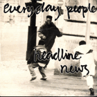 SP - Everyday People – Headline News