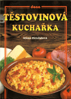 Těstovinová kuchařka