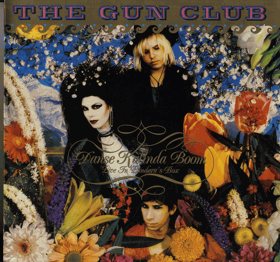 LP -  The Gun Club ‎– Danse Kalinda Boom - Live In Pandora's Box